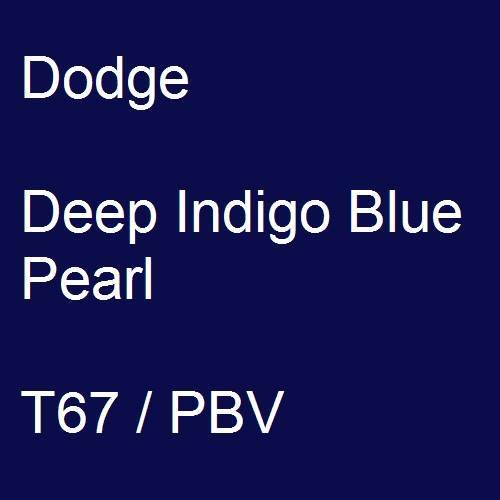 Dodge, Deep Indigo Blue Pearl, T67 / PBV.